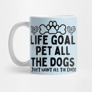 let me do it for you dog essential-life goal pet all the dogs Mug